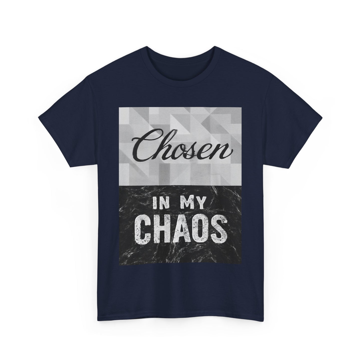 Chosen in My Chaos Christian