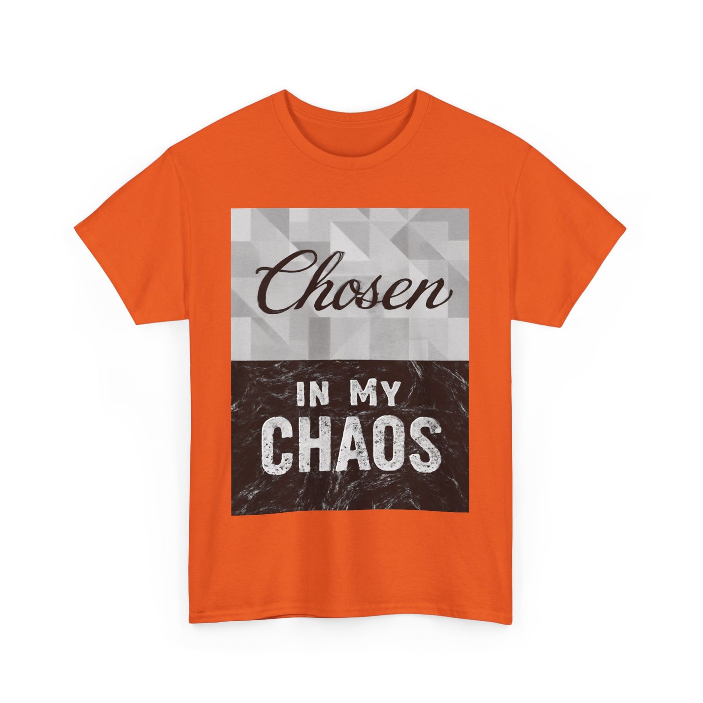 Chosen in My Chaos Christian
