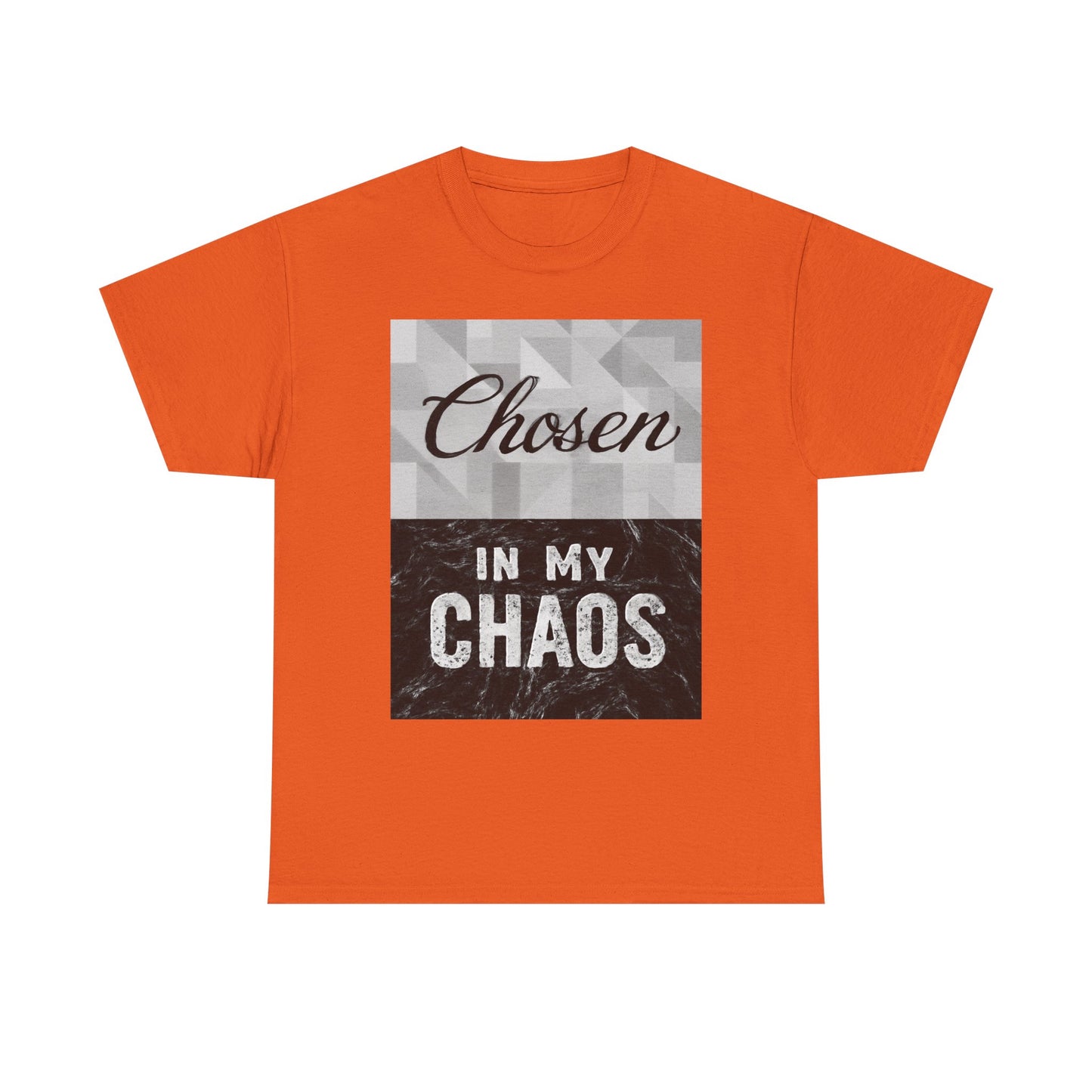 Chosen in My Chaos Christian