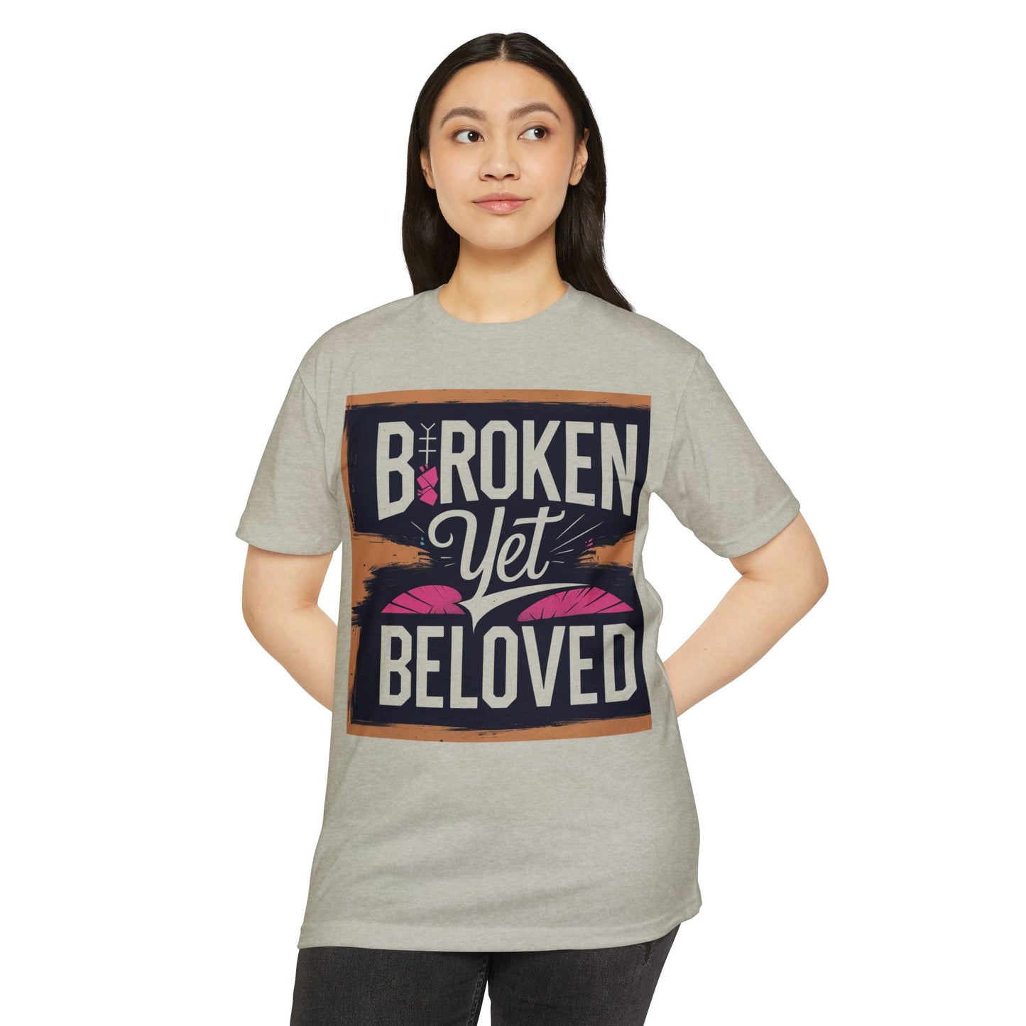 Broken Yet Beloved | Faith-Inspired Unisex T-Shirt