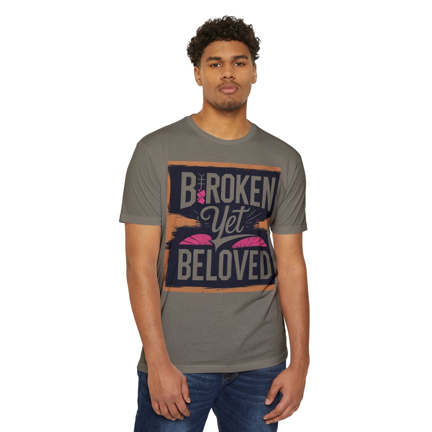 Broken Yet Beloved | Faith-Inspired Unisex T-Shirt