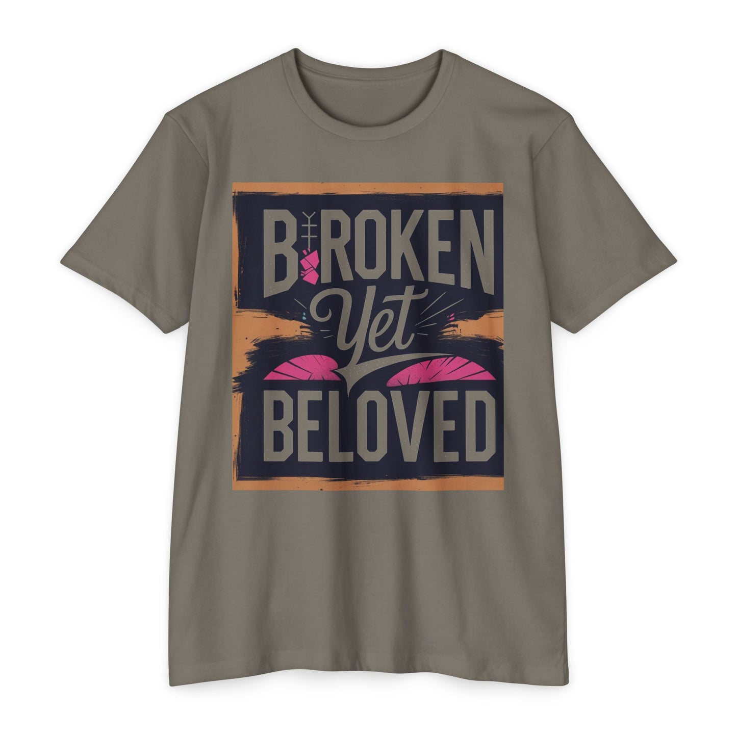 Broken Yet Beloved | Faith-Inspired Unisex T-Shirt