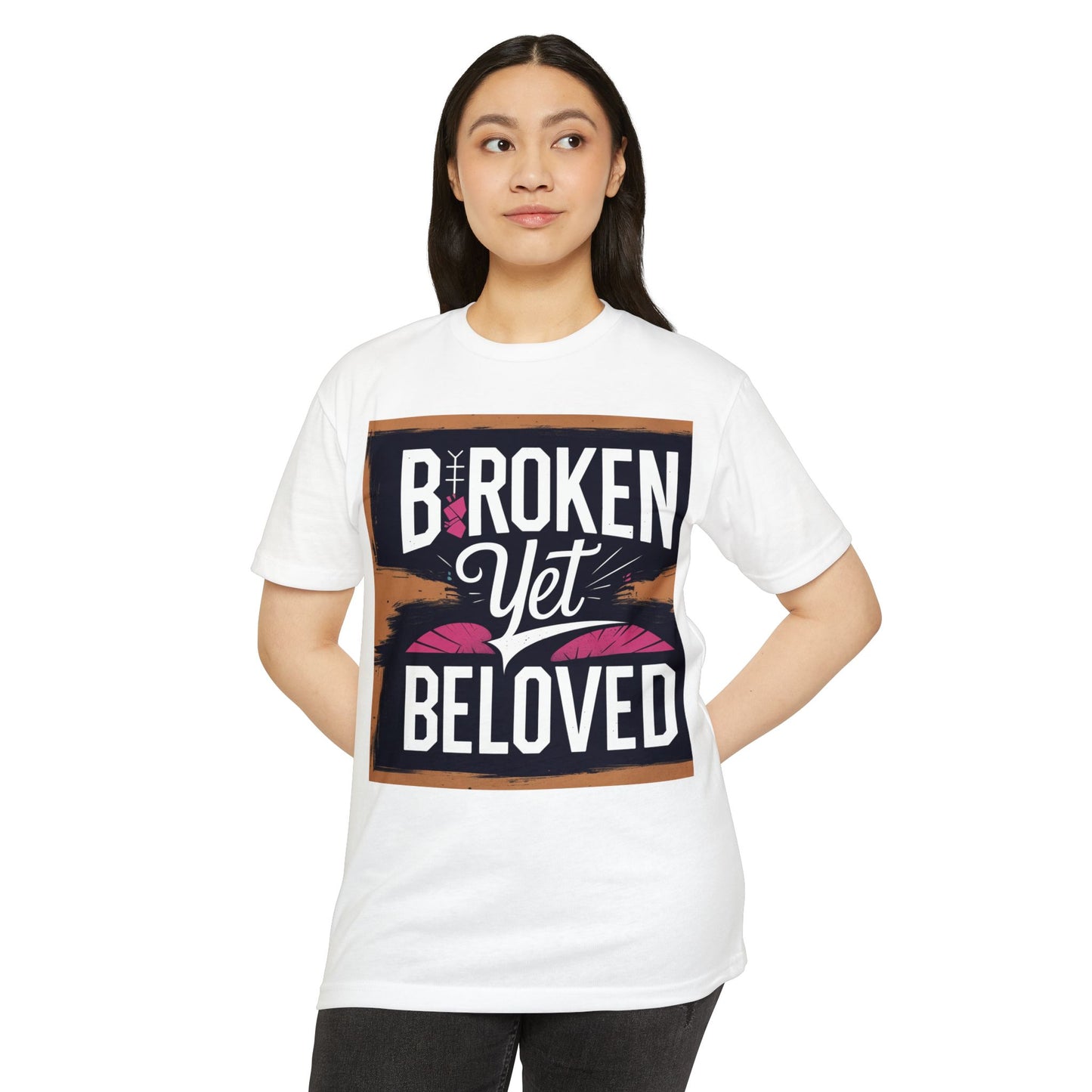 Broken Yet Beloved | Faith-Inspired Unisex T-Shirt