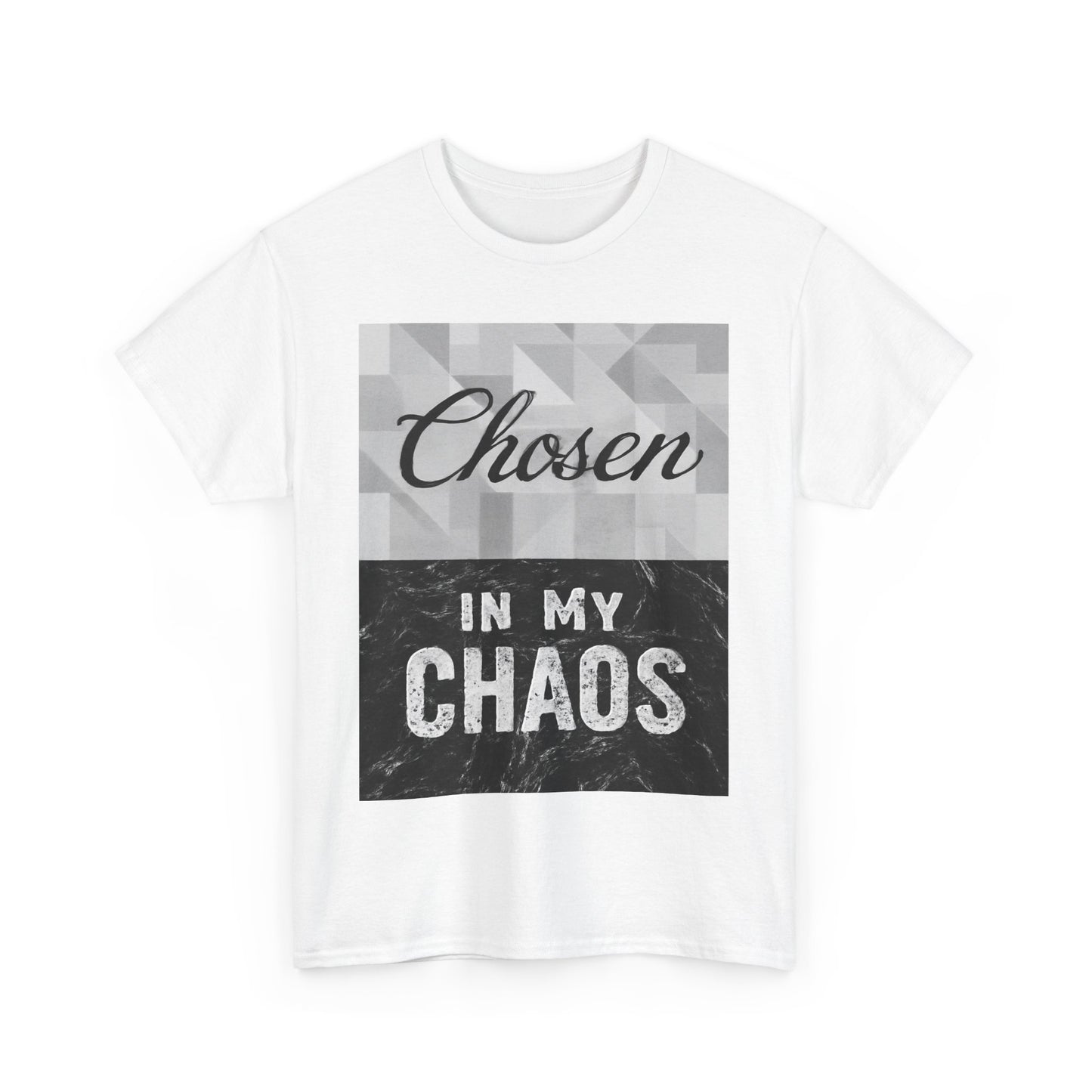 Chosen in My Chaos Christian