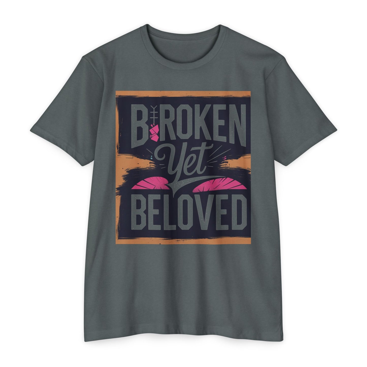 Broken Yet Beloved | Faith-Inspired Unisex T-Shirt