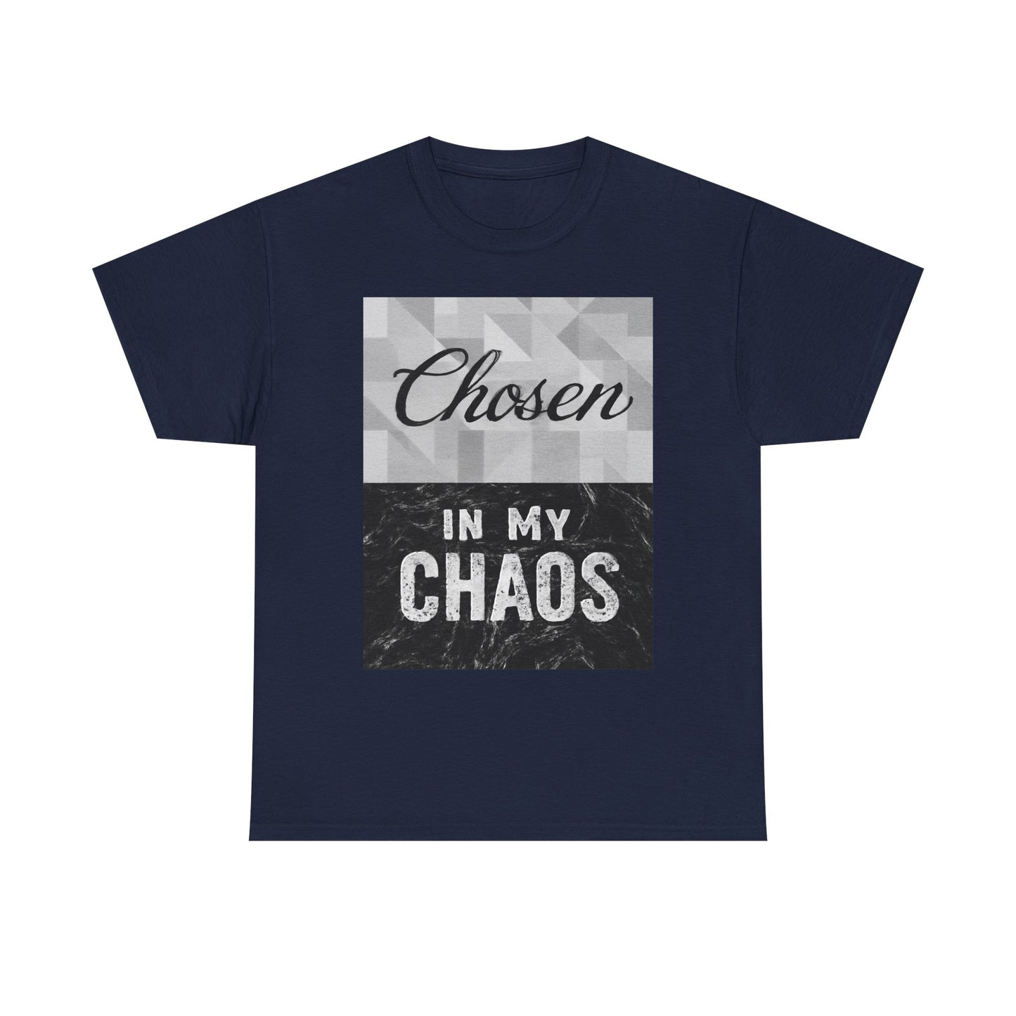 Chosen in My Chaos Christian