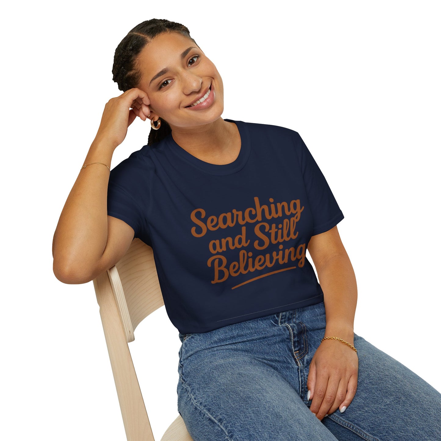 Searching and Still Believing - Faith Journey T-Shirt