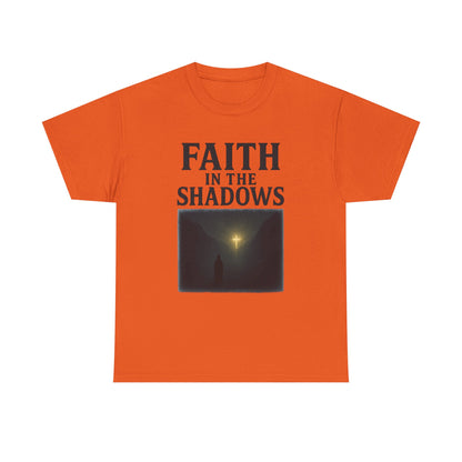 Faith in the Shadows Unisex Inspirational Christian T-Shirt