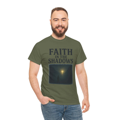 Faith in the Shadows Unisex Inspirational Christian T-Shirt