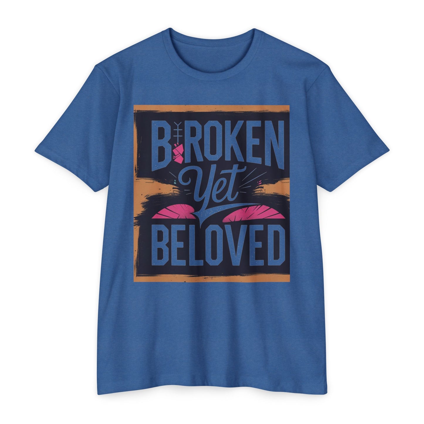 Broken Yet Beloved | Faith-Inspired Unisex T-Shirt