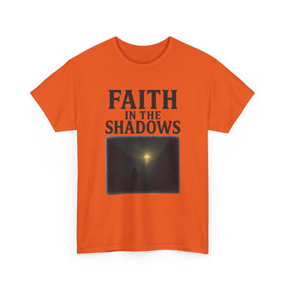 Faith in the Shadows Unisex Inspirational Christian T-Shirt