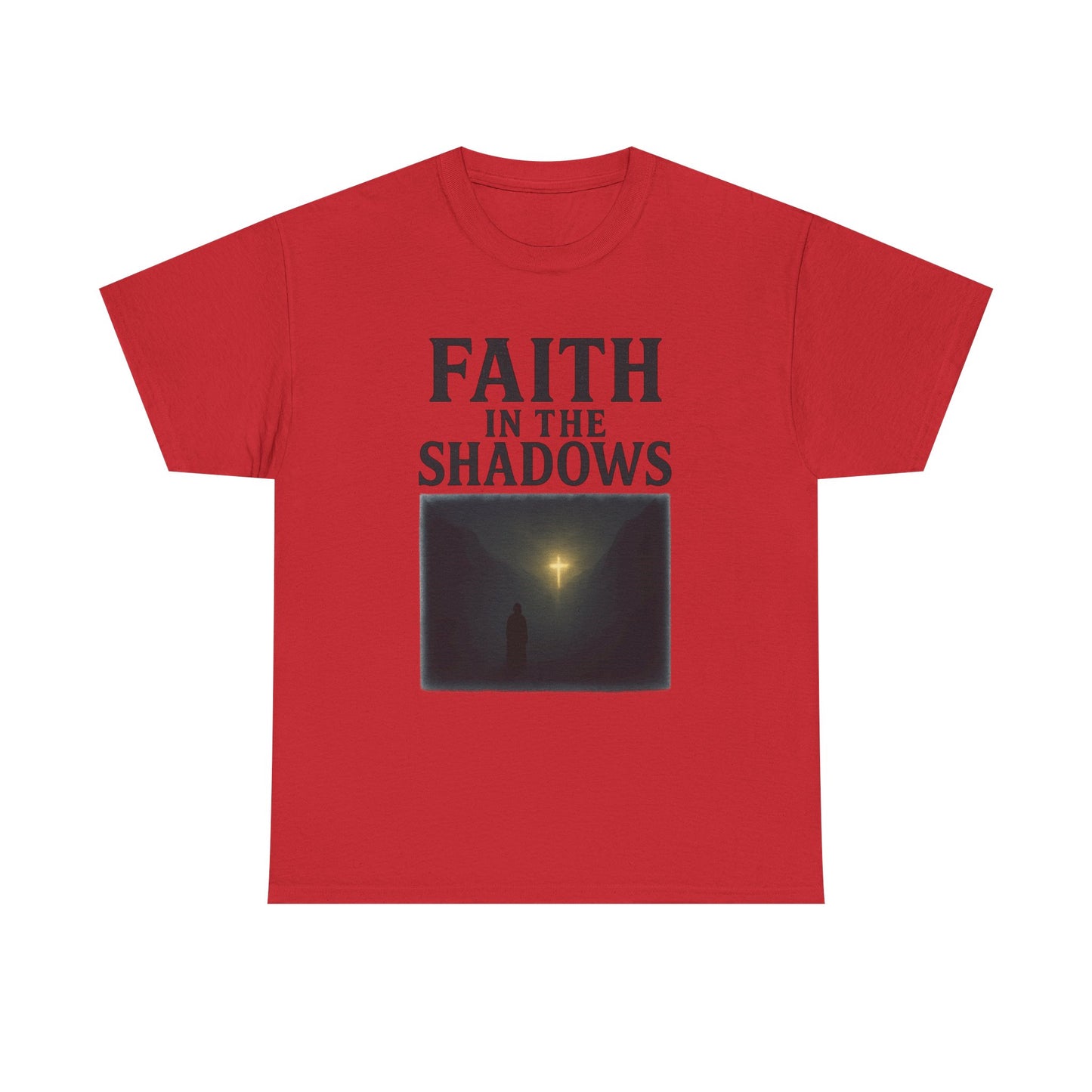 Faith in the Shadows Unisex Inspirational Christian T-Shirt