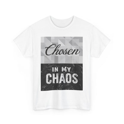 Chosen in My Chaos Christian