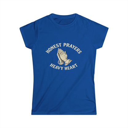 T-Shirt - Women's Softstyle Tee with Honest Prayers, Heavy Heart Design