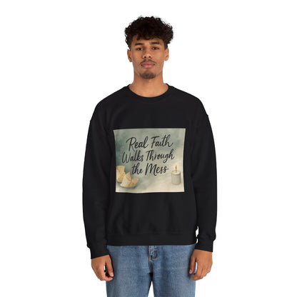 Real Faith Walks Through the Mess – Authentic Christian T-Shirt