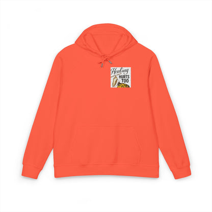 Healing Hurts Too Christian Hoodie