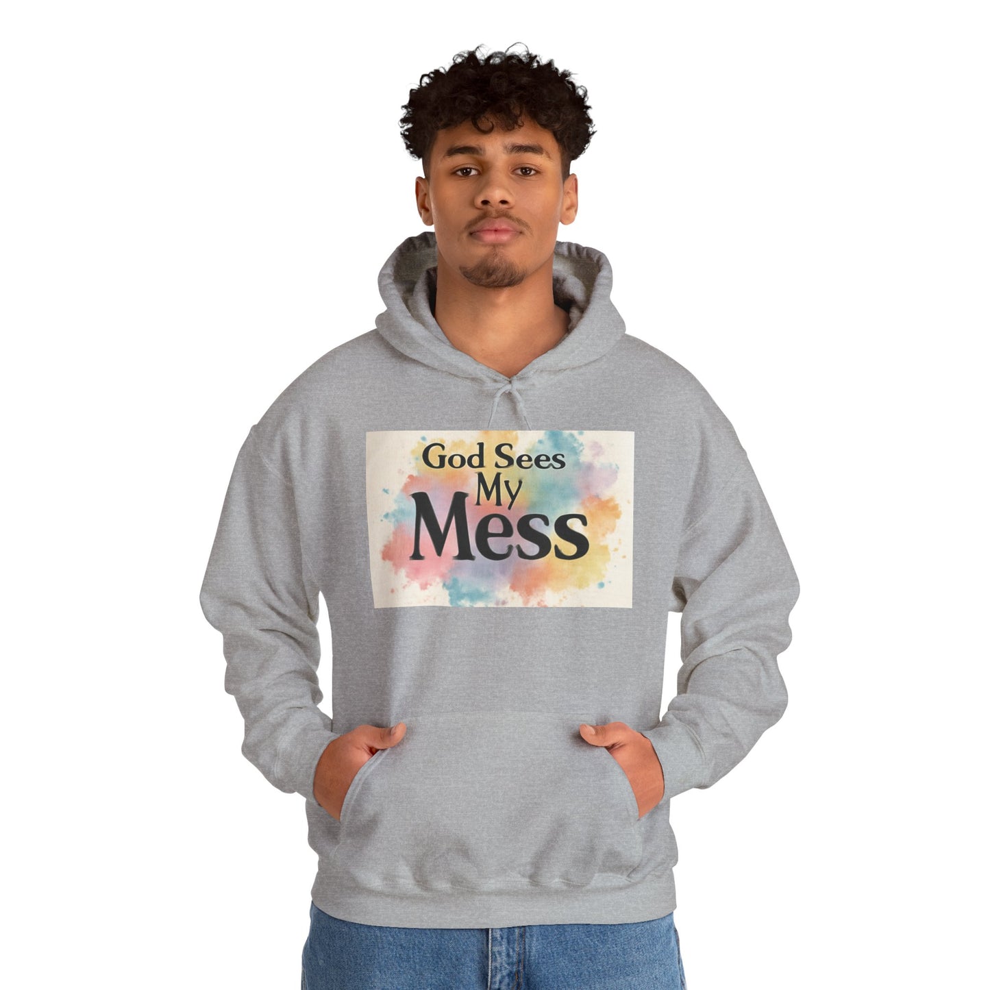 God Sees My Mess Faith Hoodie - Unisex Christian Apparel