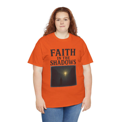 Faith in the Shadows Unisex Inspirational Christian T-Shirt