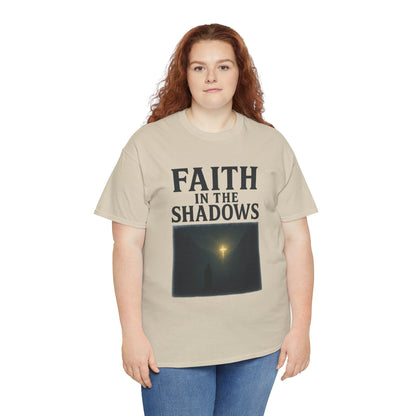 Faith in the Shadows Unisex Inspirational Christian T-Shirt