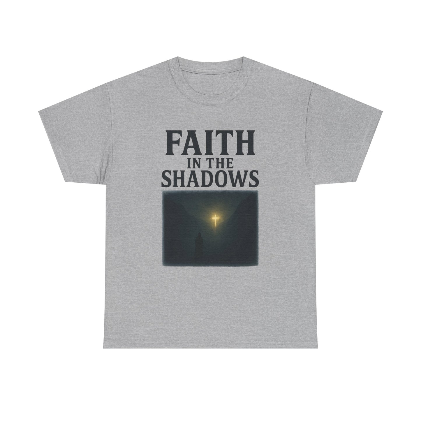 Faith in the Shadows Unisex Inspirational Christian T-Shirt