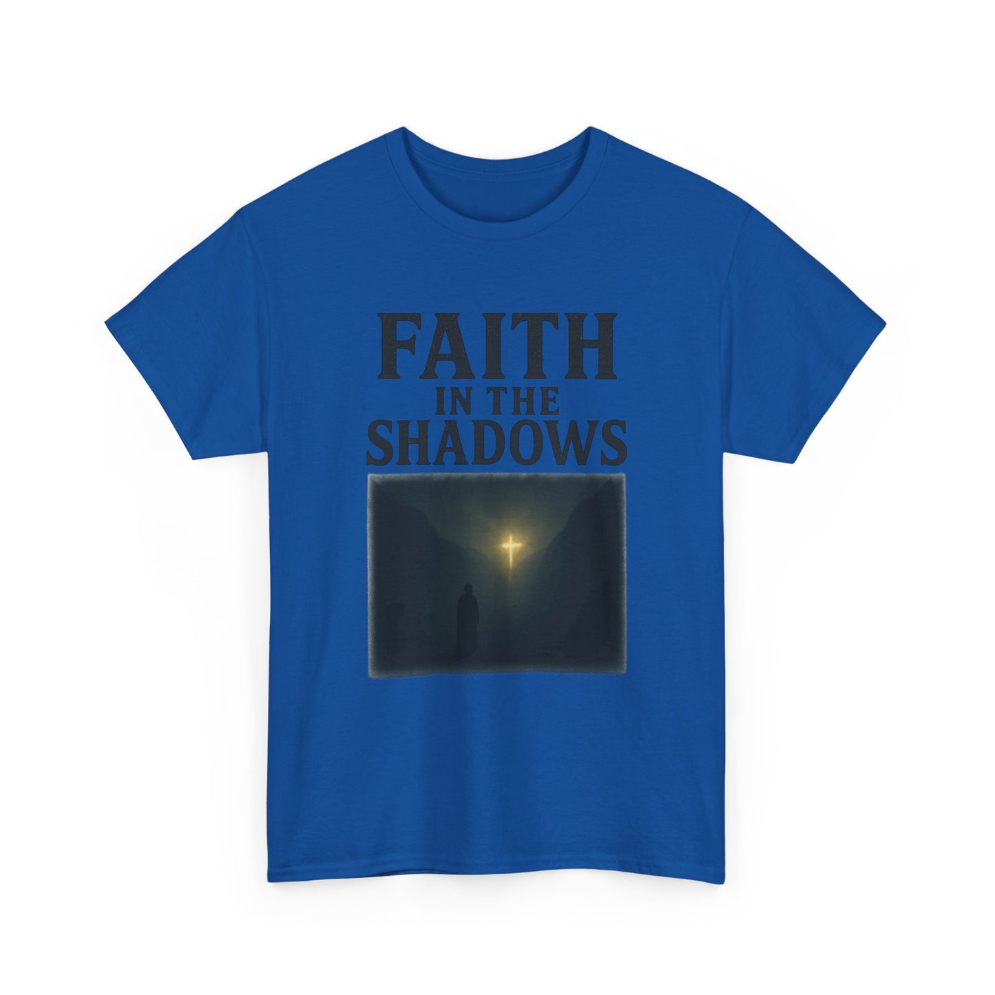 Faith in the Shadows Unisex Inspirational Christian T-Shirt