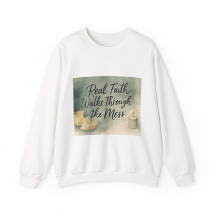 Real Faith Walks Through the Mess – Authentic Christian T-Shirt