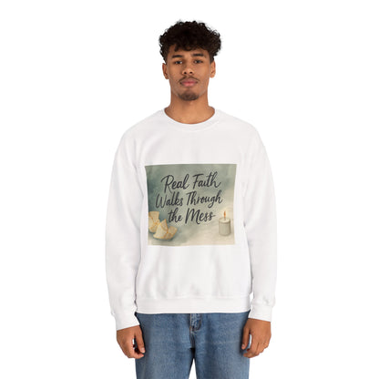 Real Faith Walks Through the Mess – Authentic Christian T-Shirt