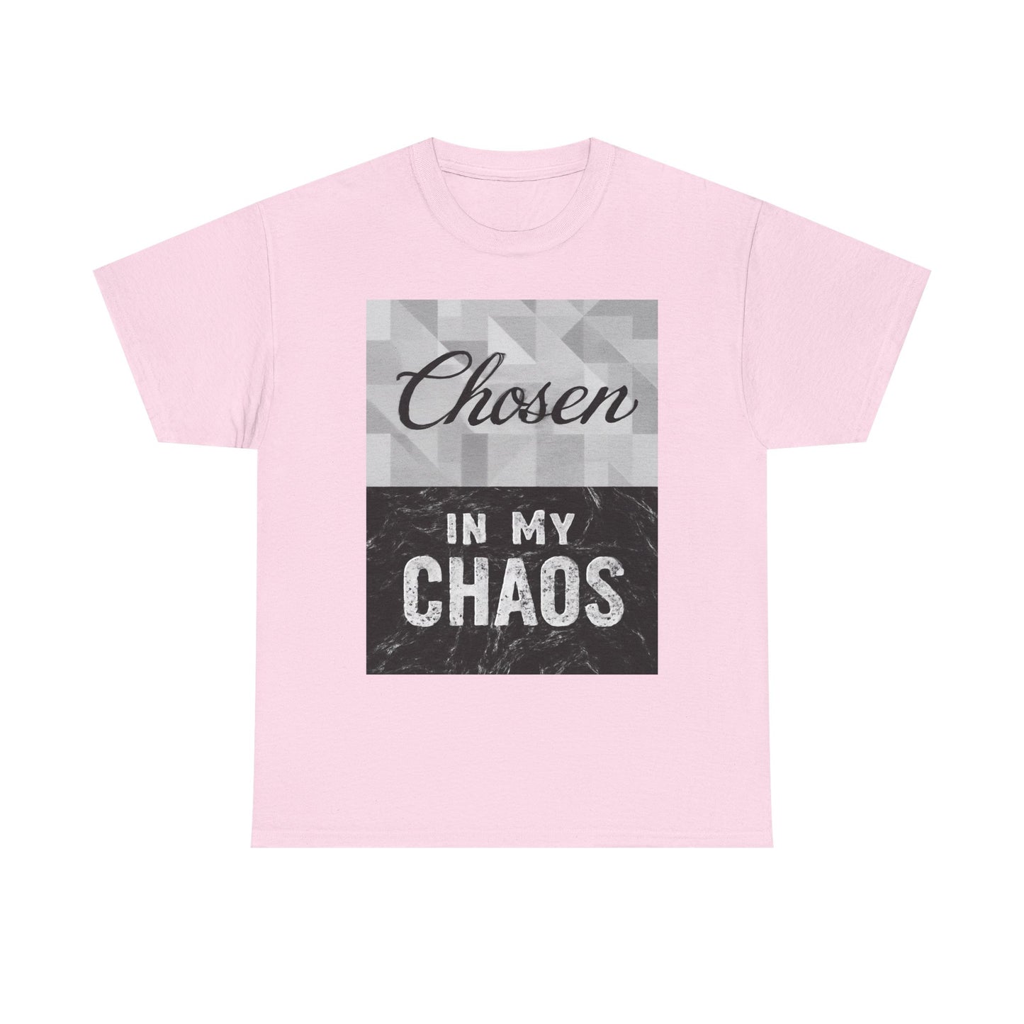 Chosen in My Chaos Christian