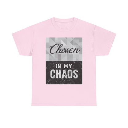 Chosen in My Chaos Christian