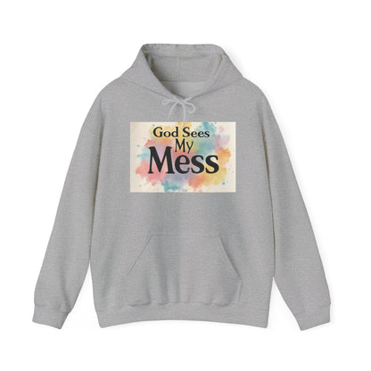 God Sees My Mess Faith Hoodie - Unisex Christian Apparel